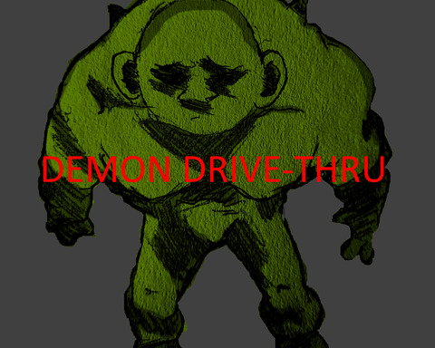 Demon Drive-Thru