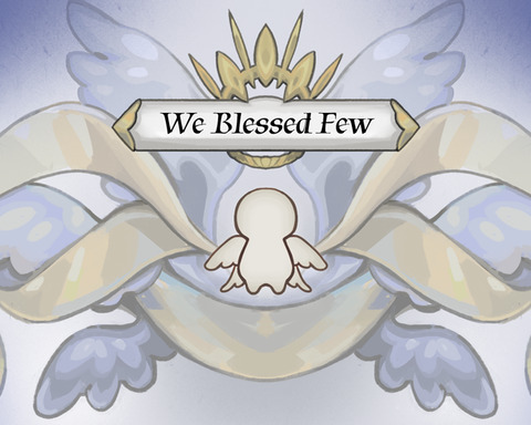 We Blessed Few