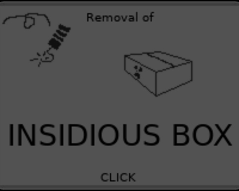 Removal of Insidious Box