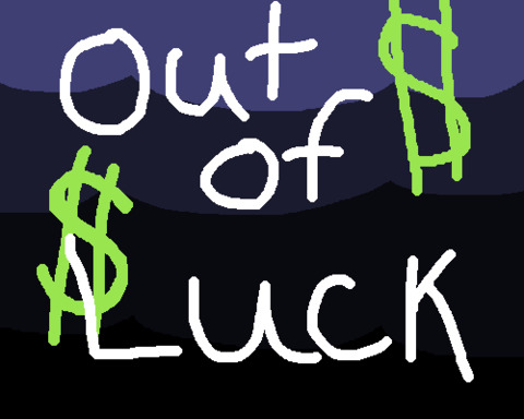 Out Of Luck