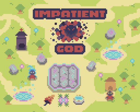Impatient God