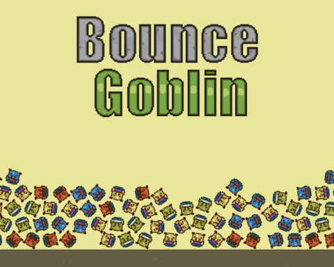 Bounce Bounce Goblin