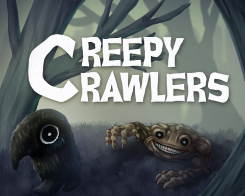 Creepy Crawlers