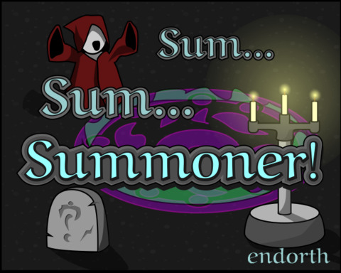Sum... Sum... Summoner!