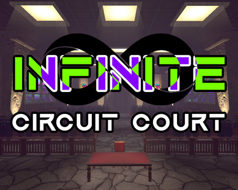Infinite Circuit Court