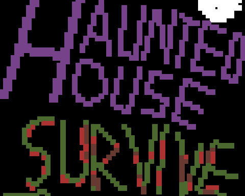 Haunted House Survive