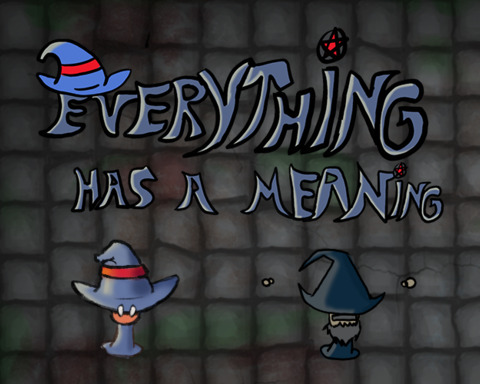 Everything has a meaning
