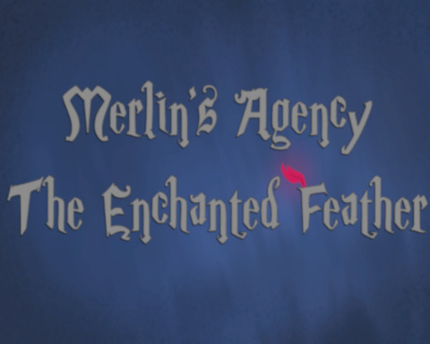 Merlin Agency : The Enchanted Feather