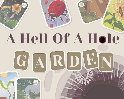 A Hell Of A Hole Garden