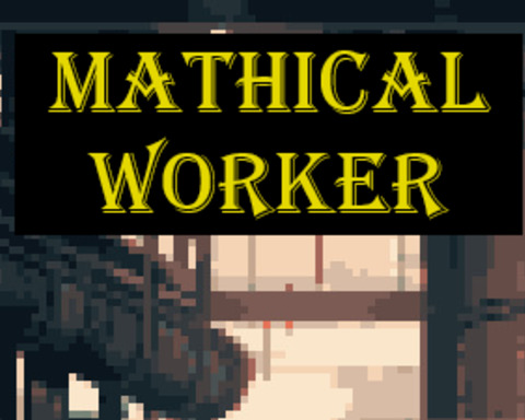 Mathical Worker