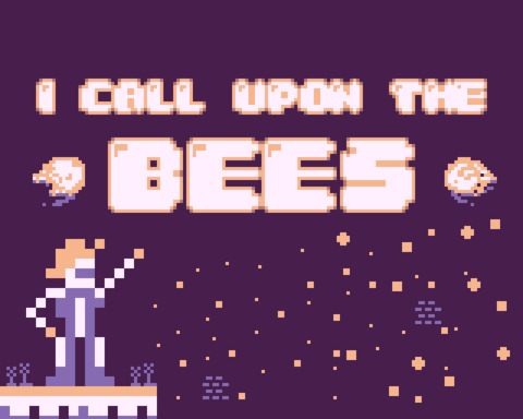 I Call Upon the BEES!