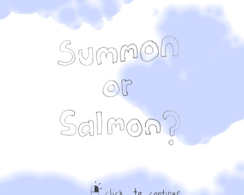 Summon or Salmon
