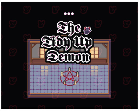 The Tidy Up Demon