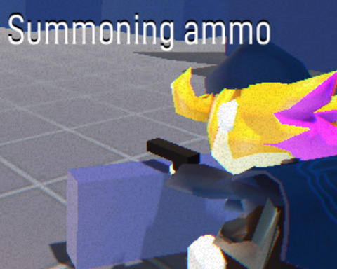 Summoning ammo