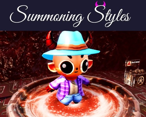 Summoning Styles