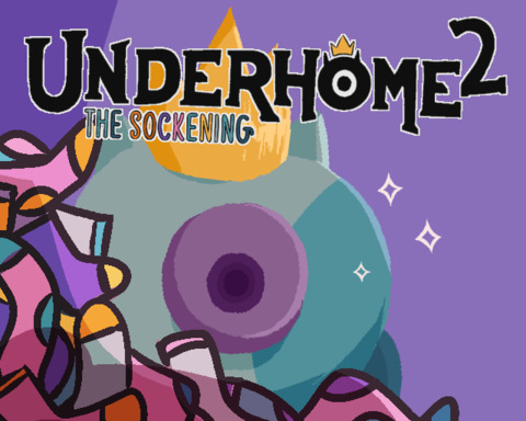 Underhome 2: The Sockening