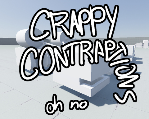 Crappy Contraptions