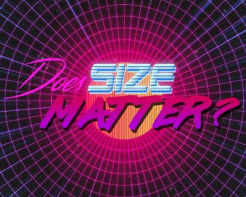 Does Size Matter ?