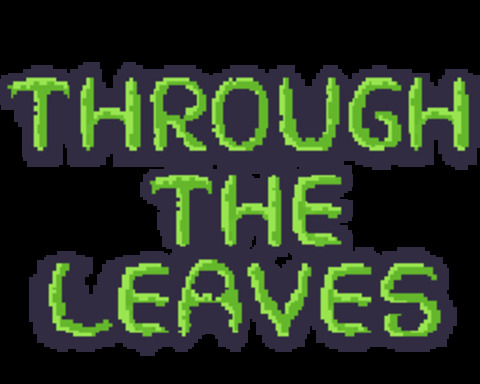 Through The Leaves