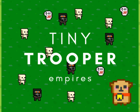 Tiny Trooper Empire