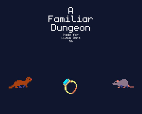 A Familiar Dungeon