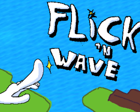 Flick 'n Wave