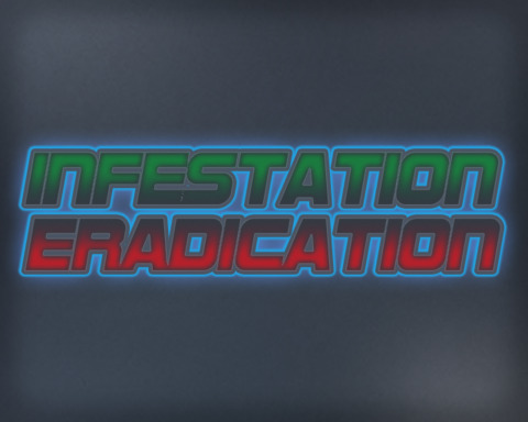 Infestation Eradication