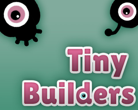 Tiny Builders