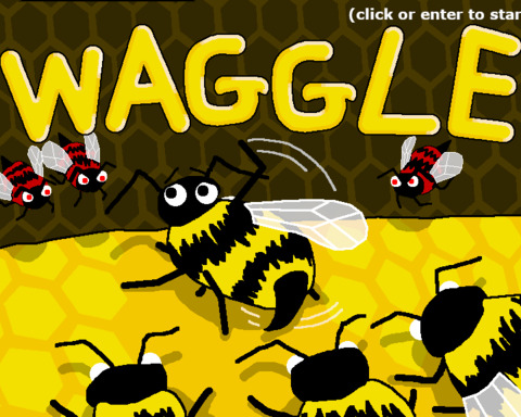 Waggle!