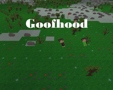 Goofhood