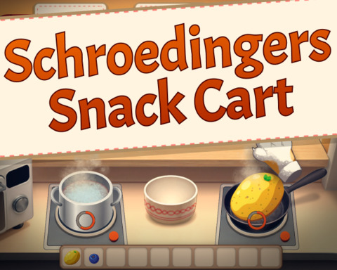 Schroedingers Snack Cart