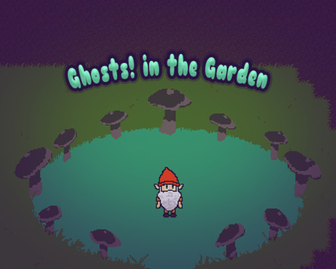 Ghosts! in the Garden