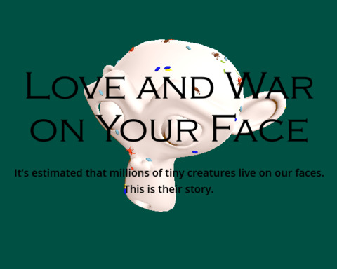 Love and War on Your Face