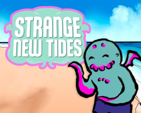 Strange New Tides