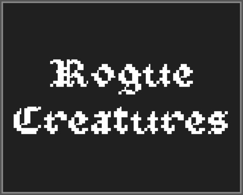 Rogue Creatures