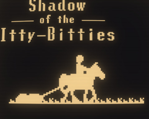 Shadow of the itty-bitties