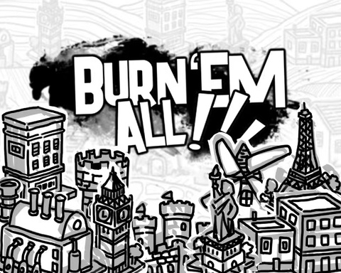 Burn EM‘ All
