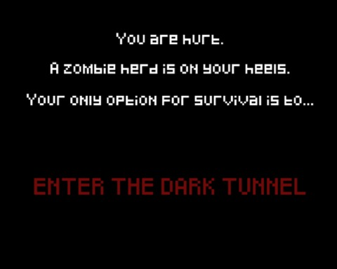 Enter the dark tunnel