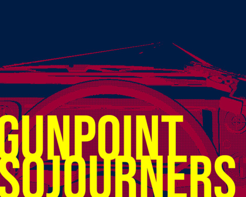Gunpoint Sojourners