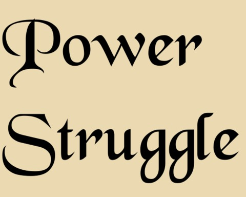 Power Struggle