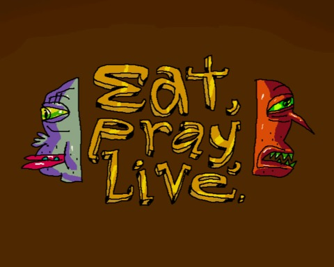 Eat pray live