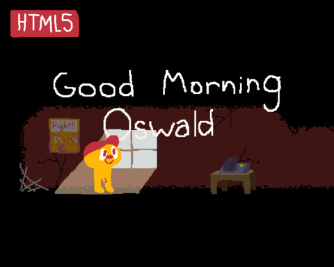 Good Morning Oswald