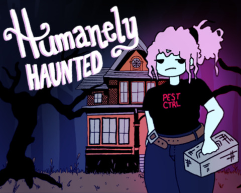 Humanely Haunted