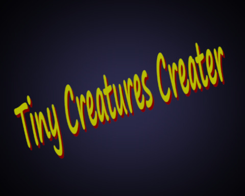 Tiny Creatures Creator