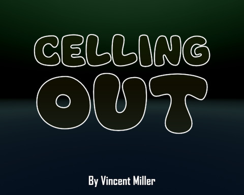 Celling Out
