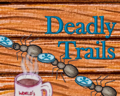 Deadly Trails