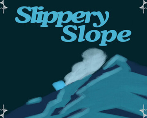 Slippery Slope