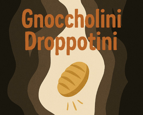 Gnoccholini Droppotini