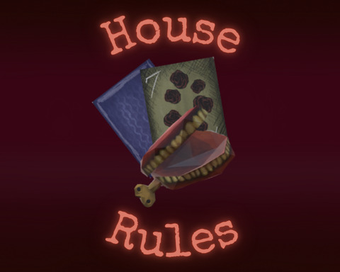House Rules