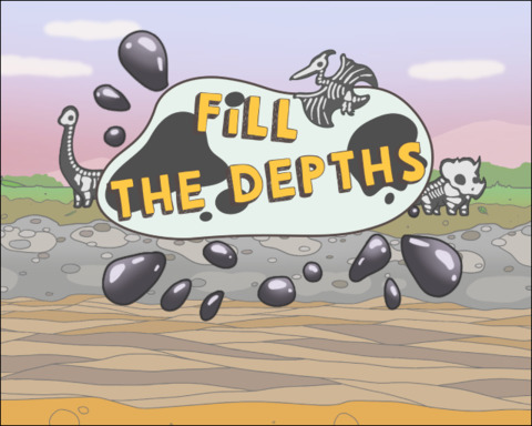 Fill the depths